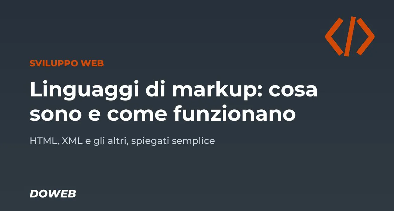 Linguaggi di markup: cosa sono e come funzionano