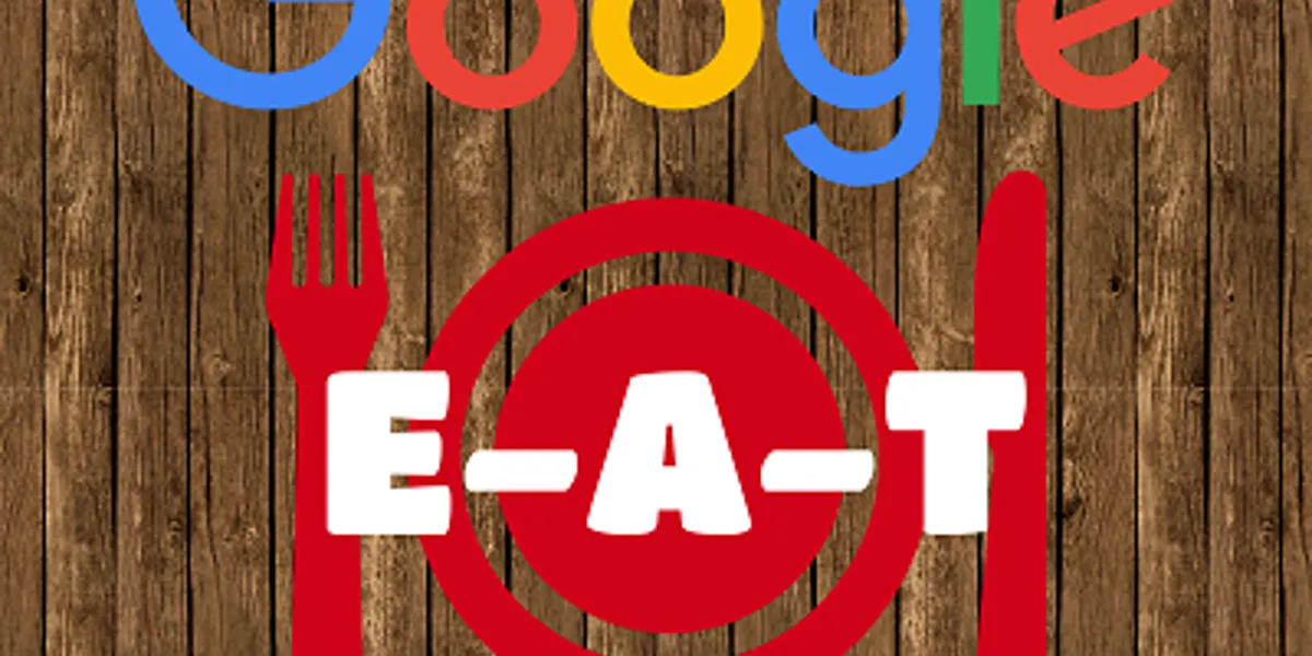 Google EAT, cos'è e come migliorarlo?