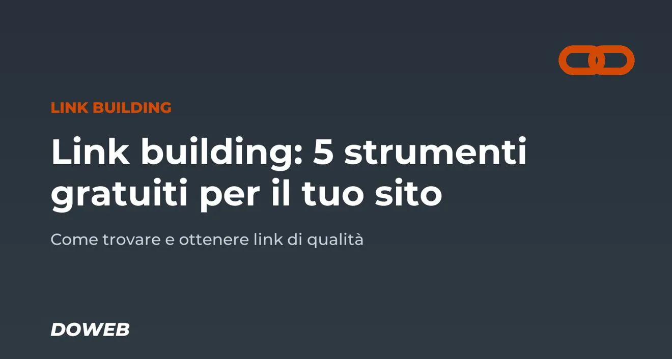 Come fare link building: 5 strumenti gratuiti per il tuo sito