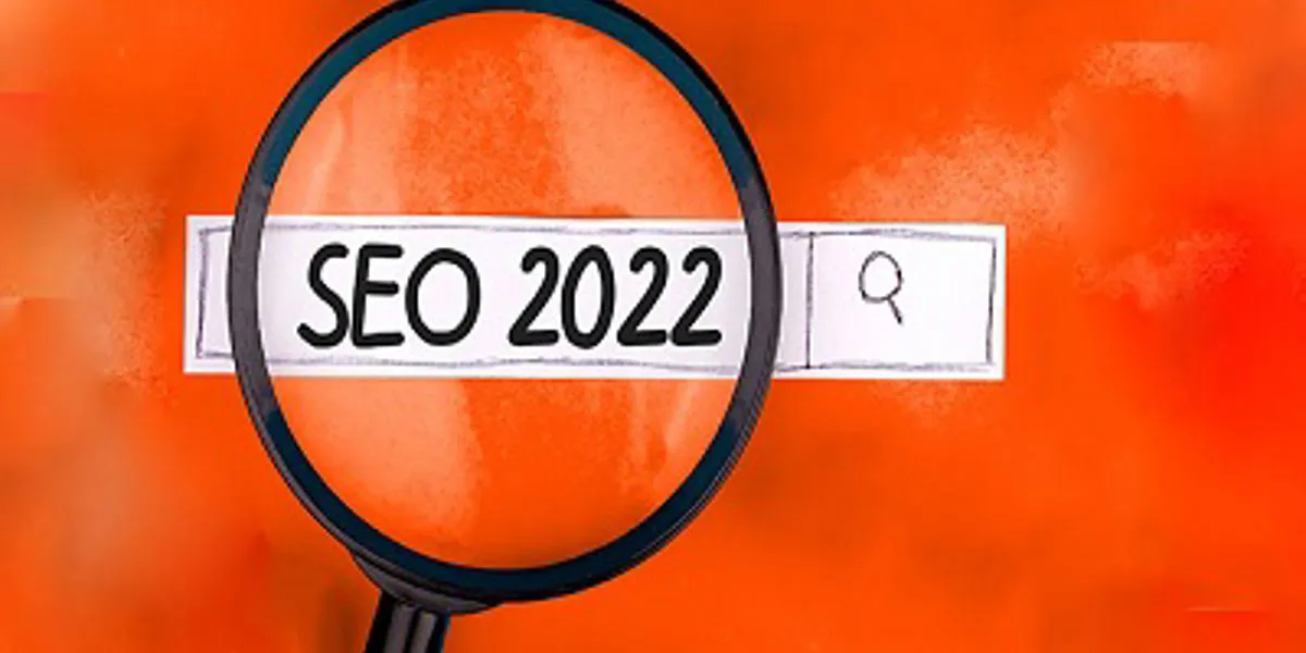 SEO Trends 2022: come cambia la SEO nel nuovo anno?