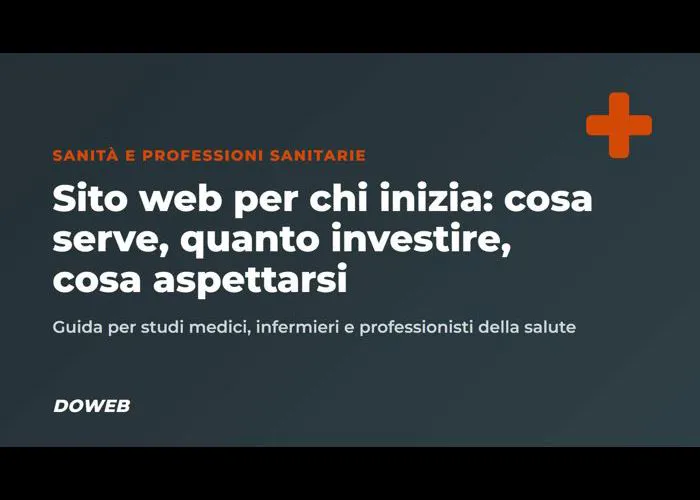 Sito web per professionisti sanitari che iniziano: cosa serve, quanto investire, cosa aspettarsi