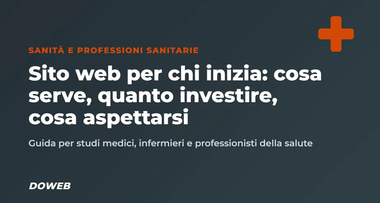 Sito web per professionisti sanitari che iniziano: cosa serve, quanto investire, cosa aspettarsi