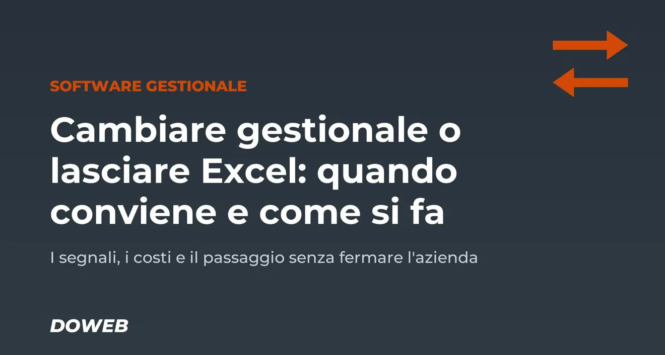 Cambiare gestionale o lasciare Excel: quando conviene e come si fa (guida 2026)