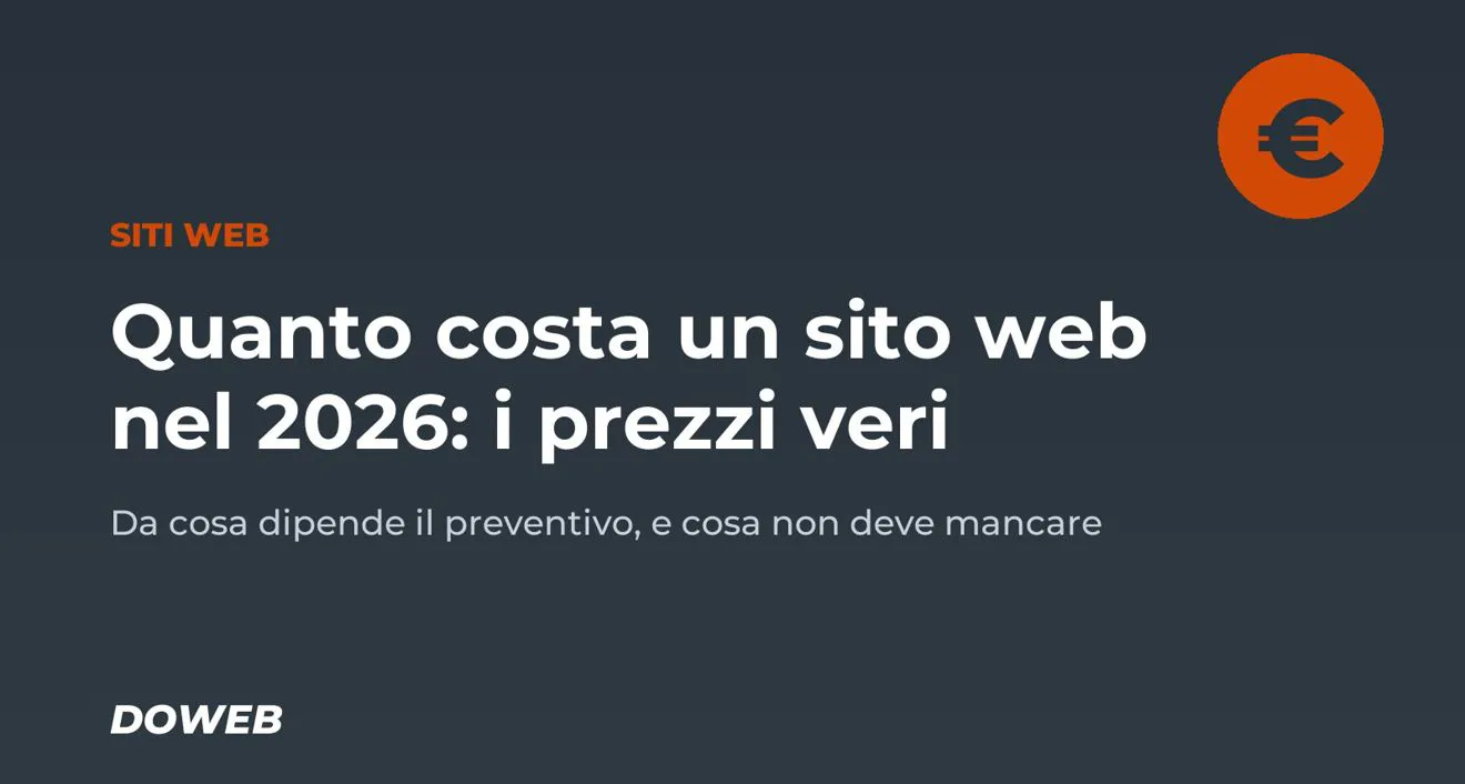 Quanto costa un sito web nel 2026: i prezzi veri e da cosa dipendono